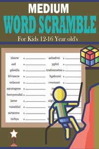 Medium Word Scramble For Kids 12-16 Year old's