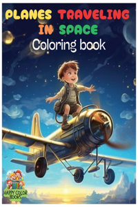 Planes Traveling in Space Coloring Book