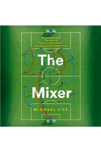 The Mixer