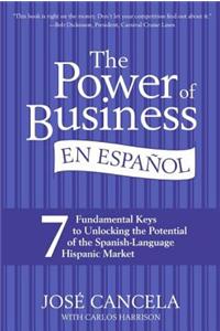 The Power of Business En Espanol