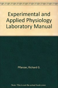 Experimental and Applied Physiology Laboratory Manual