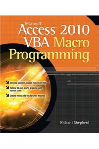 Microsoft Access 2010 VBA Macro Programming
