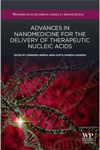 Advances in Nanomedicine for the Delivery of Therapeutic Nucleic Acids