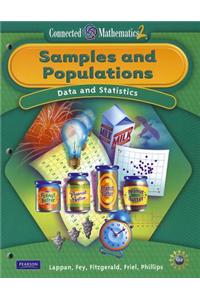 Connected Mathematics 2: Samples and Populations: Data and Statistics