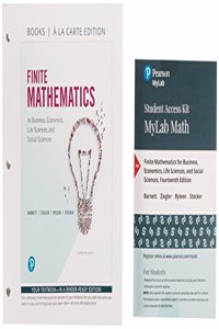 Finite Mathematics for Business, Economics, Life Sciences, and Social Sciences, Books a la Carte, and Mylab Math with Pearson Etext -- 24-Month Access Card Package
