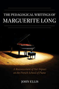 Pedagogical Writings of Marguerite Long
