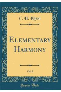 Elementary Harmony, Vol. 2 (Classic Reprint)