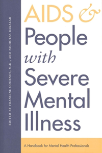 AIDS and People with Severe Mental Illness