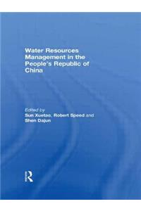 Water Resources Management in the People's Republic of China