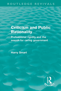 Criticism and Public Rationality (Routledge Revivals)