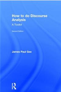 How to Do Discourse Analysis