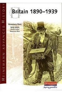Heinemann Advanced History: Britain 1890-1939