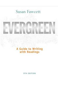 Evergreen: A Guide to Writing With Readings