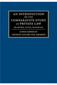 An Introduction to the Comparative Study of Private Law