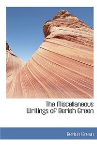 The Miscellaneous Writings of Beriah Green