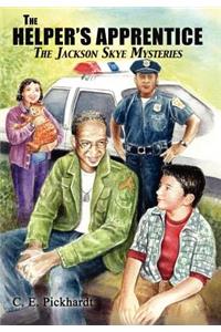 Helper's Apprentice: The Jackson Skye Mysteries