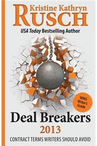 Deal Breakers 2013: Contract Terms Writers Should Avoid