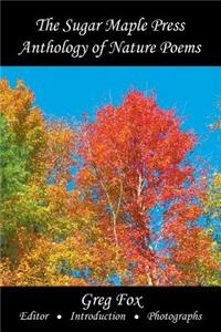 Sugar Maple Press Anthology of Nature Poems