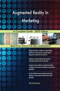 Augmented Reality In Marketing A Complete Guide - 2020 Edition