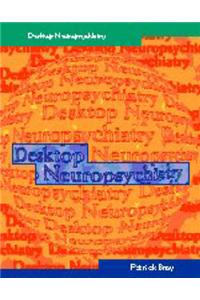 Desktop Neurology and Psychiatry