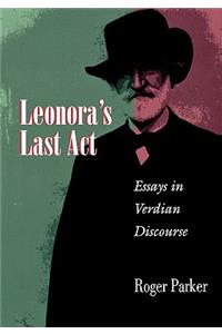 Leonora's Last Act