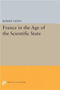 France in the Age of the Scientific State