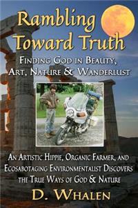 Rambling Toward Truth