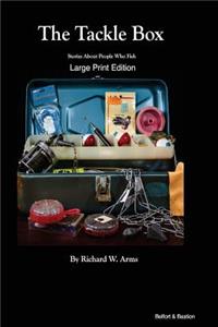 The Tackle Box - Large Print Edition