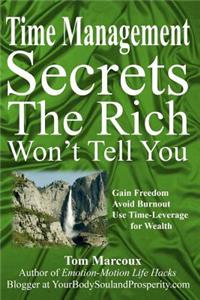 Time Management Secrets the Rich Won't Tell You