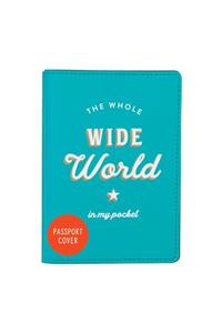 The Whole Wide World Passport Cover