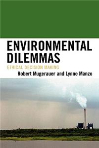 Environmental Dilemmas