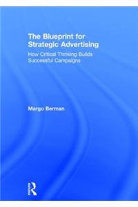 The Blueprint for Strategic Advertising