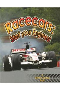 Racecars: Start Your Engines!