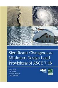 Significant Changes to Minimum Design Load Provision for ASCE 7-16