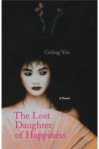 The Lost Daughter of Happiness
