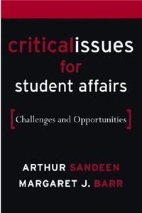 Critical Issues for Student Affairs: Challenges and Opportunities