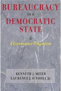Bureaucracy in a Democratic State