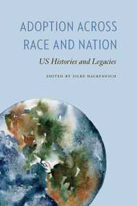 Adoption Across Race and Nation