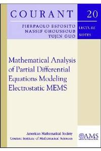 Mathematical Analysis of Partial Differential Equations Modelling Electrostatic MEMS