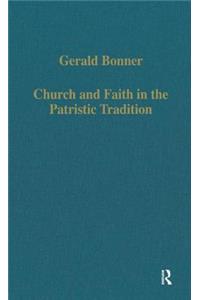 Church and Faith in the Patristic Tradition