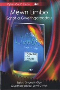 Cyfres Codi'r Llenni: Mewn Limbo - Sgript a Gweithgareddau