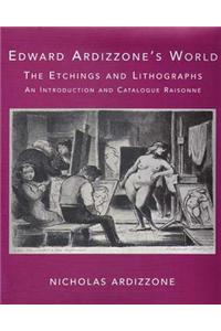 Edward Ardizzone's World: The Etchings and Lithographs