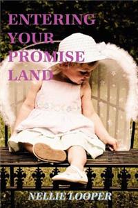 Entering Your Promise Land: Resting in God