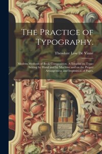 The Practice of Typography.