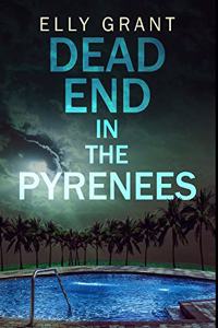 Dead End In The Pyrenees