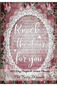 Knock and The Door Will Open For You