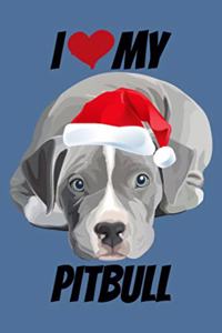I Love My Pitbull