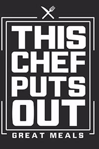 This Chef Puts Out Great Meals