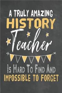 A Truly Amazing History Teacher Is Hard To Find And Impossible To Forget