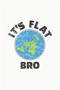 Its Flat Bro